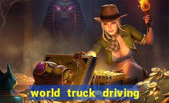 world truck driving simulator dinheiro infinito tudo desbloqueado 2024